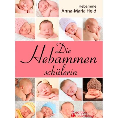 Die Hebammenschülerin