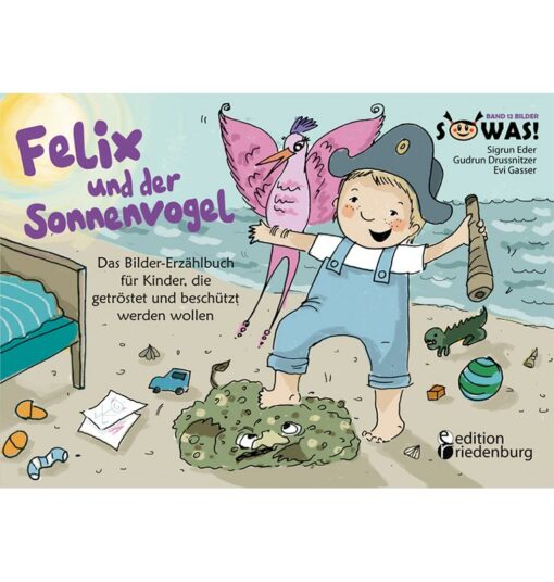 Felix und der Sonnenvogel