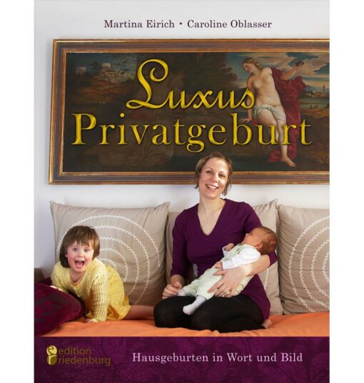 Luxus Privatgeburt