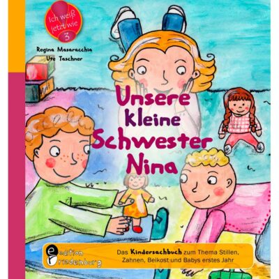 Unsere kleine Schwester Nina