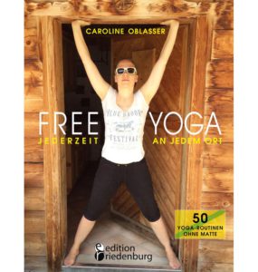 Free Yoga von Caroline Oblasser