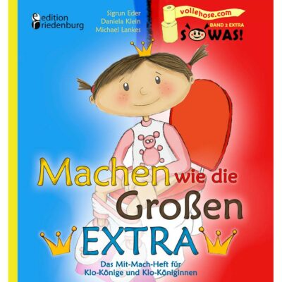 Machen wie die großen EXTRAvon Sigrun Eder, Daniela Klein und Michael Lankes