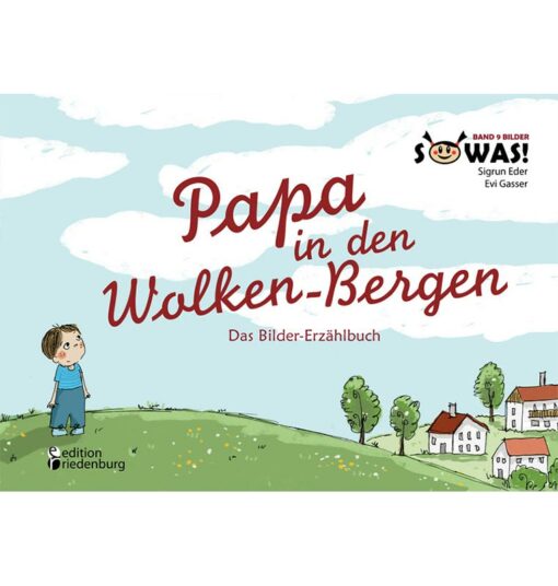 Papa in den Wolken-Bergen