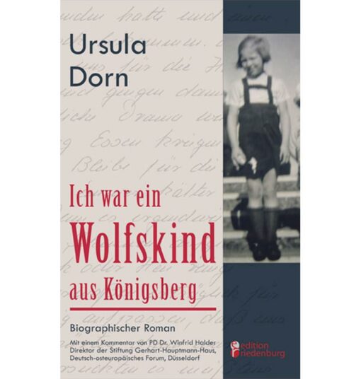 Ich war ein Wolfskind aus Königsberg von Ursula Dorn