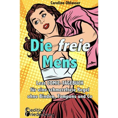 Die freie Mens - Leas COMIC-TAGEBUCH (Cover)