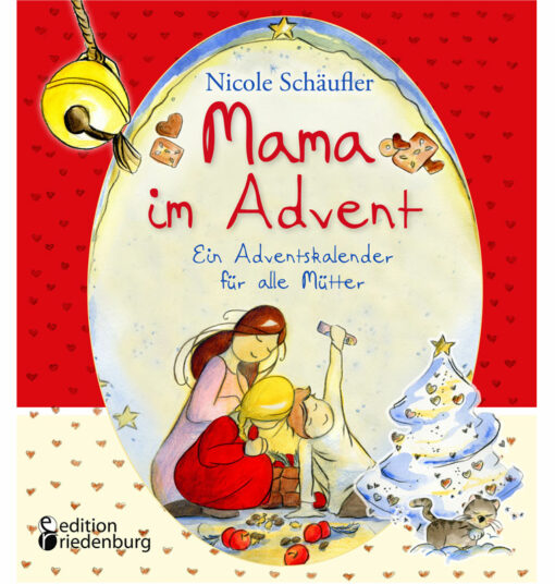 Mama im Advent - Ein Adventskalender für alle Mütter (Cover)