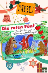 Die roten Fünf - Das Bilderbuch zu Nahrungsmittelallergien