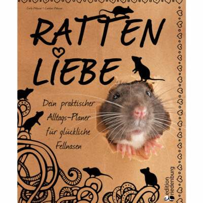 Rattenliebe - Der praktische Alltags-Planer für glückliche Fellnasen (Cover)
