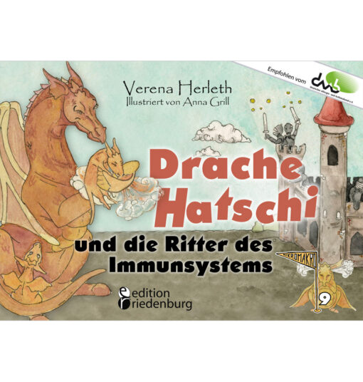 Drache Hatschi und die Ritter des Immunsystems (Cover)