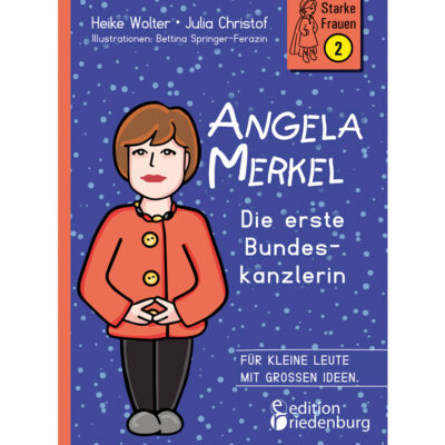 Angela Merkel - Die erste Bundeskanzlerin (Cover)
