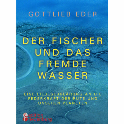Der Fischer und das fremde Wasser (Cover)