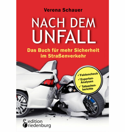 Nach dem Unfall: Buch zur Verkehrssicherheit (Cover)