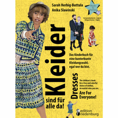 Kleider sind für alle da! Dresses Are For Everyone! (Cover)