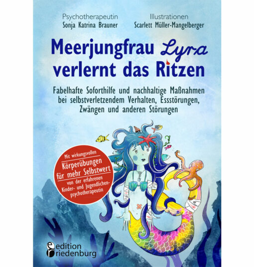 Meerjungfrau Lyra verlernt das Ritzen - Soforthilfe bei selbstverletzendem Verhalten SVV (Cover)