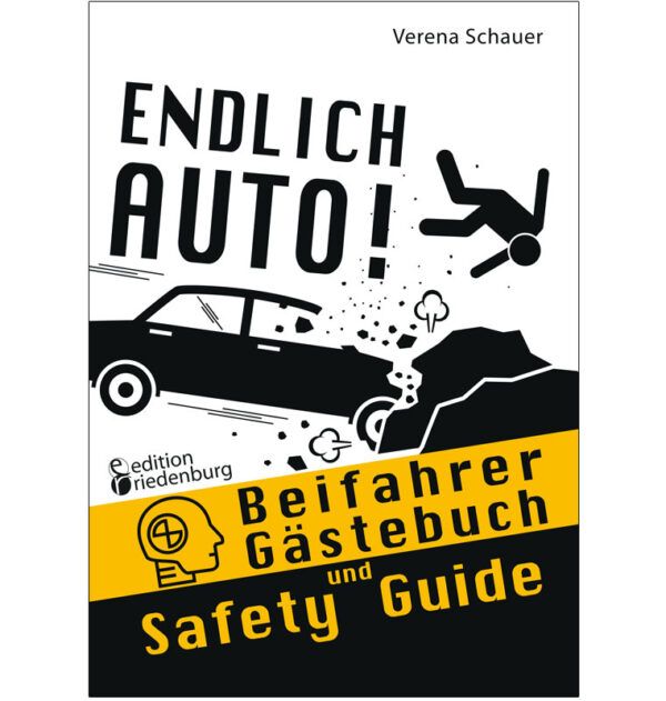 Endlich Auto! Beifahrer Gästebuch und Safety Guide (Cover)